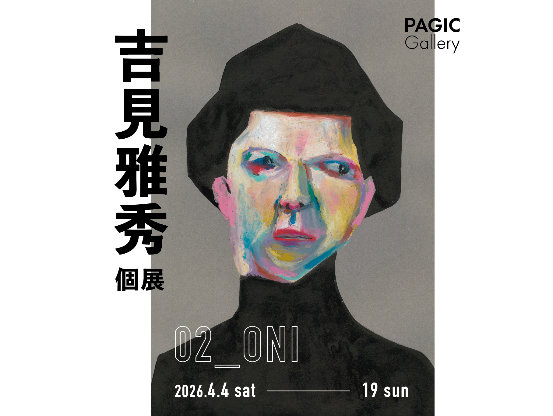 吉見雅秀 個展 “02_ONI”